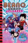 Beano: The Day We Got Uploaded - Mike Stirling, Craig Graham, Beano