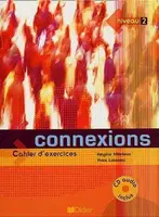 Connexions 2, pracovní sešit s CD - Régine Mérieux, Yves Loiseau