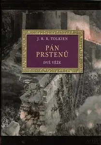 Pán prstenů - Dvě věže (ilustrované) - J. R. R. Tolkien
