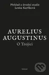 O Trojici - Augustinus Aurelius - kniha z kategorie Humanitní a společenské vědy