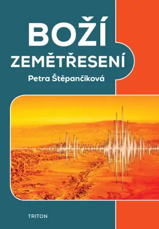 Boží zemětřesení - Petra Štěpančíková - e-kniha