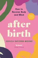 After Birth - Jessica Hatcher-Moore