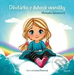 Děvčátko z duhové vesničky - Michaela Smolenová, Ivana Zimanová (ilustrátor) - kniha z kategorie Beletrie pro děti