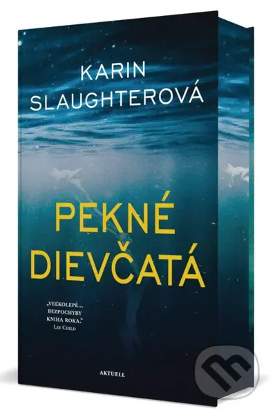 Pekné dievčatá - Karin Slaughter