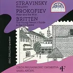 Eric Shilling, Česká filharmonie/Karel Ančerl – Stravinskij, Prokofjev, Britten: Petruška - Péťa a vlk - Průvodce mladého člověka orchestrem