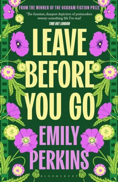 Leave Before You Go - Emily Perkins
