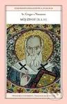 Sv. Gregor z Nazianzu: Môj život (II,I, 11) - Erika Brodňanská (editor) - kniha z kategorie Životopisy