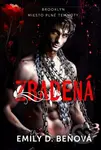 Zradená - Emily D. Beňová - kniha z kategorie Romantika