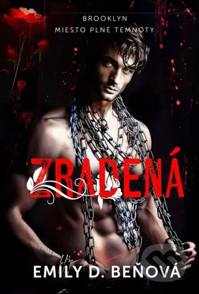 Zradená - Emily D. Beňová - kniha z kategorie Romantika