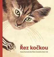 Řez kočkou (Defekt) - Robin Král, Tereza Vostradovská, Šárka Svobodná