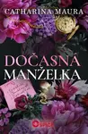 Dočasná manželka - Catharina Maura - e-kniha