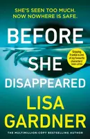 Before She Disappeared - Lisa Gardnerová
