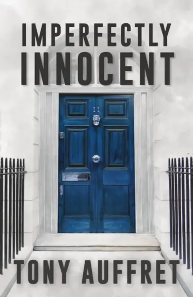 Imperfectly Innocent - Tony Auffret