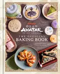Avatar: The Last Airbender: The Official Baking Book - Marc Sumerak, Fujikawa Jenn