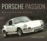 Porsche Passion - Lance Cole