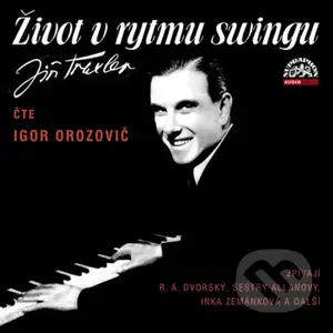 Život v rytmu swingu (2 CD) - Jiří Traxler - audiokniha z kategorie Hudba