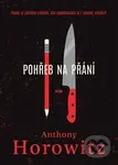 Pohřeb na přání - Anthony Horowitz - kniha z kategorie Detektivky, thrillery a horory