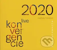 Konvergencie: Konvergencie 2020 / Live / Online - Konvergencie