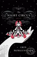 The Night Circus - Erin Morgenstern - kniha z kategorie Beletrie pro děti