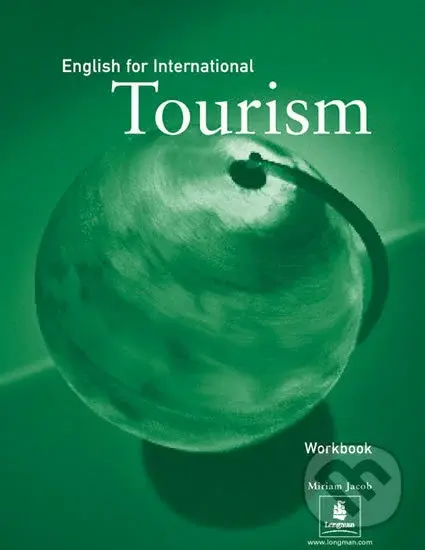 English for International Tourism - Workbook - Miriam Jacob