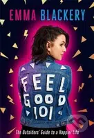 Feel Good 101 (The Outsiders' Guide to a Happier Life) - kniha z kategorie Motivace a seberozvoj