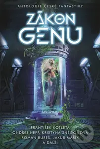 Zákon genu (Antologie české fantastiky) - Václav Kotrman, Leoš Kyša - kniha z kategorie Fantasy