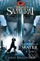 Young Samurai: The Ring of Water - Chris Bradford - kniha z kategorie Beletrie
