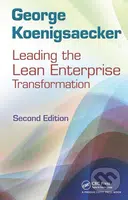 Leading the Lean Enterprise Transformation - George Koenigsaecker - kniha z kategorie Odborné a naučné