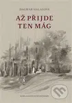 Až přijde ten Mág - Dagmar Halasová - kniha z kategorie Autobiografie