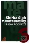 Sbírka úloh z matematiky pro 6. ročník základní školy - kniha z kategorie 2. stupeň