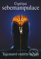Tajemství vnitřní mluvy (Úspěšná sebemanipulace) - Ivo Toman - kniha z kategorie Psychologie