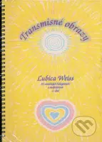 Transmisné obrazy - Ľubica Weiss - kniha z kategorie Spiritualita