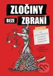 Zločiny beze zbraní - Marie Formáčková - kniha z kategorie Detektivky, thrillery a horory