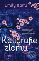 Kaligrafie zlomu - Emily Itami - kniha z kategorie Společenská beletrie