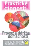 Provoz a údržba domácnosti (pro 6. - 9. ročník základních škol) - kniha z kategorie Dům, byt a zahrada