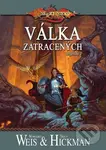 Válka zatracených (Legendy 2) - Margaret Weis, Tracy Hickman
