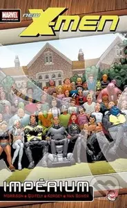 New X-Men: Impérium - Grant Morrison, Ethan Van Sciver - kniha z kategorie Komiksy