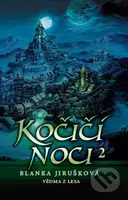 Kočičí noci 2 (Vědma z lesa) - Blanka Jirušková - kniha z kategorie Fantasy