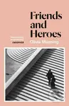 Friends And Heroes - Olivia Manning - kniha z kategorie Beletrie
