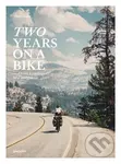 Two Years on a Bike (From Vancouver to Patagonia) - kniha z kategorie Odborné a naučné