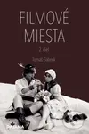 Filmové miesta (2. diel) - Tomáš Galierik - kniha z kategorie Film