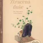 Ztracená duše - Olga Tokarczuk, Joanna Concejo (Ilustrátor) - kniha z kategorie Společenská beletrie