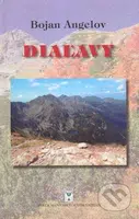 Diaľavy - Bojan Angelov - kniha z kategorie Beletrie