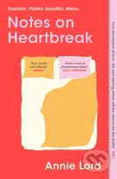 Notes on Heartbreak - Annie Lord - kniha z kategorie Autobiografie