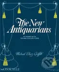 The New Antiquarians (At Home with Young Collectors) - kniha z kategorie Umění, design a architektura
