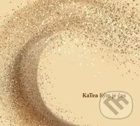 KaTea: Kým je čas - KaTea