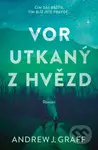 Vor utkaný z hvězd (Čím dál běžíte, tím blíž jste pravdě...) - kniha z kategorie Společenská beletrie