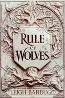 Rule of Wolves - Leigh Bardugo - kniha z kategorie Beletrie pro děti