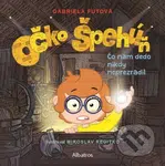 Očko špehúň: Čo nám dedo nikdy neprezradil - Gabriela Futová, Miroslav Regitko (ilustrátor) - kniha z kategorie Pro děti