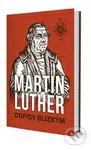 Dopisy Blízkým - Martin Luther - kniha z kategorie Životopisy